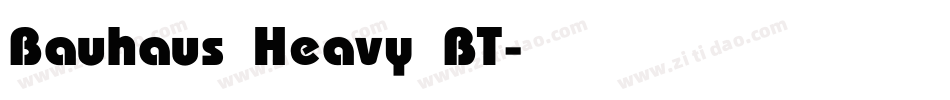 Bauhaus Heavy BT字体转换